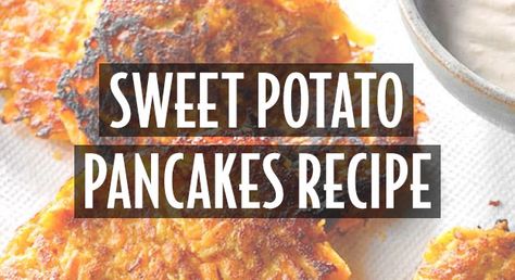 Three Ingredient Pancakes, Toddler Breakfast Recipes, Two Ingredient Pancakes, Sweet Potato Pancakes Recipe, Potato Pancakes Recipe, Baby Pancakes, Sweet Potato Cinnamon, Sweet Potato Muffins, Fall Baking Recipes