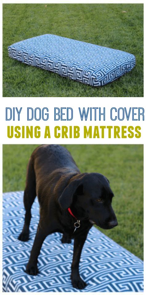 Crib Mattress Dog Bed, Diy Mattress, Dogs Bed, Mattress Dog Bed, Diy Crib, Washable Dog Bed, Dog House Diy, Diy Dog Bed, Covered Dog Bed