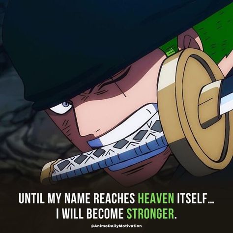 Best Anime Quotes, Anime Motivational Quotes, Anime Quotes About Life, One Piece Quotes, Parkour Training, Roronoa Zoro One Piece, Zoro Roronoa, Anime Classroom, Epic Quotes