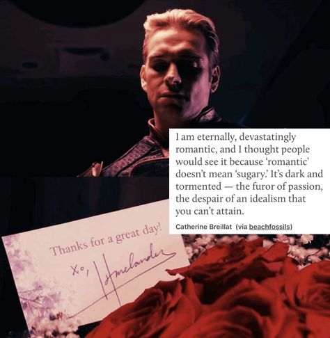 Homelander is staring blankly at an untouched flower arrangement with a card tucked in it that reads "Thanks for a great day! XO, Homelander". The added quote over the image reads "I am eternally, devastatingly romantic, and I thought people would see it because 'romantic' doesn't mean 'sugary'. It's dark and tormented- the furor of passion, the despair of an idealism that you can't attain." Homelander Aesthetic, Homelander Pfp, Pfp Aesthetic Dark, English Love, Aesthetic Quote, Sigma Male, Animal Rights Activist, Pfp Aesthetic, Mind Games