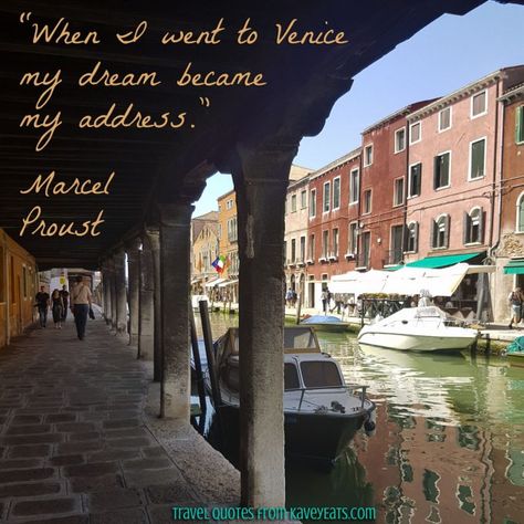 “When I went to Venice my dream became my address.” Marcel Proust Venice Quotes, Insta Captions, Marcel Proust, My Dream, International Travel, Travel Quotes, Tell Me, Venice, Travel Blog