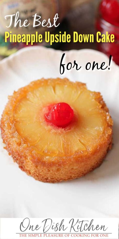 An easy to make Pineapple Upside Down Cake made from scratch. This classic dessert features a tender, buttery cake with a perfectly caramelized pineapple slice and a cherry. This single serving treat is baked in a ramekin and is the perfect dessert for one. | One Dish Kitchen Dessert For One, Pineapple Upside Down Cake Recipe, Mini Pineapple Upside Down Cakes, Caramelized Pineapple, Upside Down Cake Recipe, One Dish Kitchen, Recipe For 1, Small Batch Baking, Cakes To Make