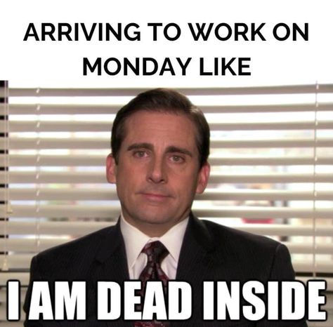 Monday Memes, One Of Those Days, Dead To Me, Work Week, Work Humor, Work Life, Funny Quotes, Humor, Memes