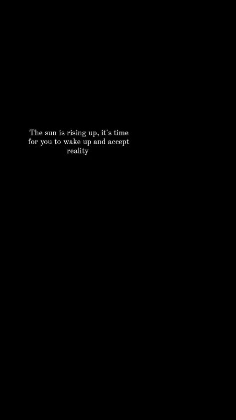 Most of people doesn't accept reality, be patience and slowly remember that you still have a hard there waiting for you to accept it. I Still Have Feelings For You Quotes, Waiting For Message Quote, Black Unique Wallpaper, Waiting For Your Message Quotes, Still Waiting For You Quotes, Accept The Reality Quotes Short, Accepting Reality Quotes, Acceptance Wallpaper, Still Waiting Quotes