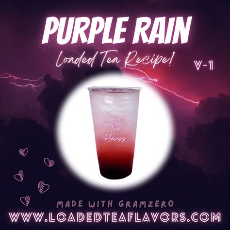 Purple Rain Flavored ☔ Loaded Tea Recipe 4c Loaded Tea Recipes, Loaded Tea At Home, Purple Rain Drink, Diy Loaded Tea, Loaded Tea Recipes, Long Island Iced Tea Recipe, Pomegranate Green Tea, Herbal Tea Concentrate, Mango Drinks