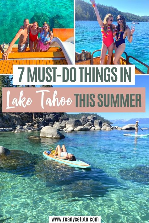 Awesome Things to Do in Lake Tahoe in the Summer Lake Tahoe Trip, Lake Tahoe Summer, Summer Bucket List For Teens, Tahoe Trip, Lake Tahoe Vacation, North Lake Tahoe, Nevada Travel, Reno Tahoe, Summer Lake