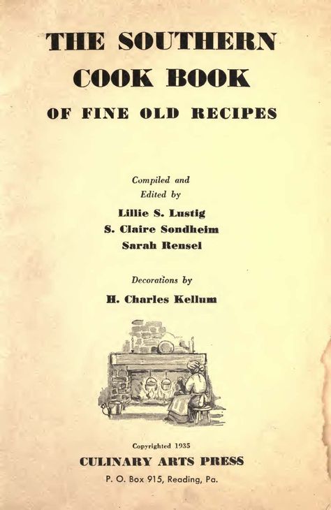 1935 - The Southern Cookbook of Fine Old Recipes | PDF | Dumpling | Louisiana Creole Cuisine Southern Cookbook, Cooking Photography, Heirloom Recipes, Vintage Cooking, Cookery Books, Grandmas Recipes, Southern Cooking, Smithsonian Institution, Retro Recipes