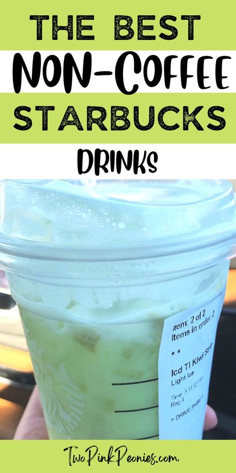 Image with text that says The BEST non-coffee Starbucks drinks with a photo a green starbucks drink under it Hot Teas From Starbucks, Starbucks Drinks Fall, Non Coffee Starbucks Drinks, Coffee Starbucks Drinks, Drinks From Starbucks, Peach Green Tea Lemonade, Starbucks Green Tea, Menu Drink, Passion Tea Lemonade