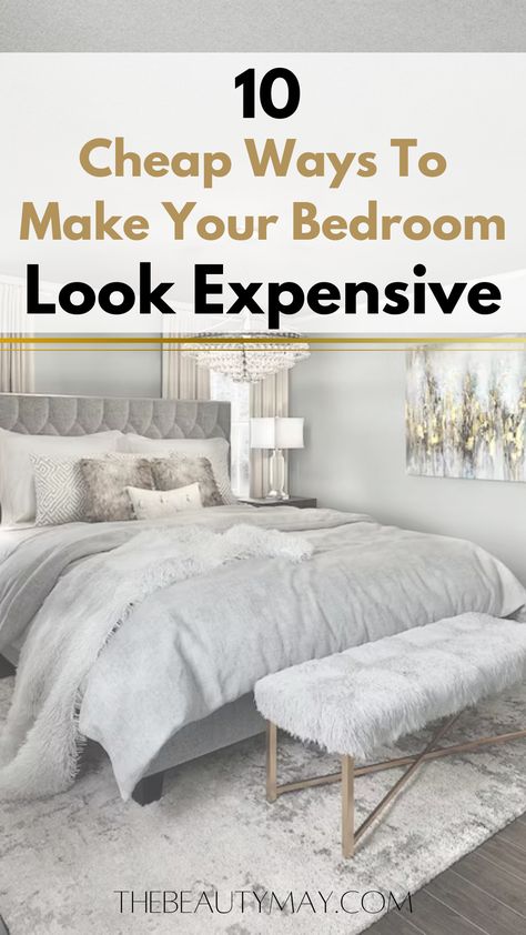 make your bedroom look expensive Cheap Glam Decor, Small Luxurious Bedroom Ideas, Classy And Cozy Bedrooms, Bedroom Decor Master For Couples On A Budget, Expensive Bedroom Ideas, Main Bedroom Ideas Modern Luxury, Stunning Bedroom Ideas, Expensive Home Decor On A Budget, Bedroom Inspirations Master Modern Luxury Classy