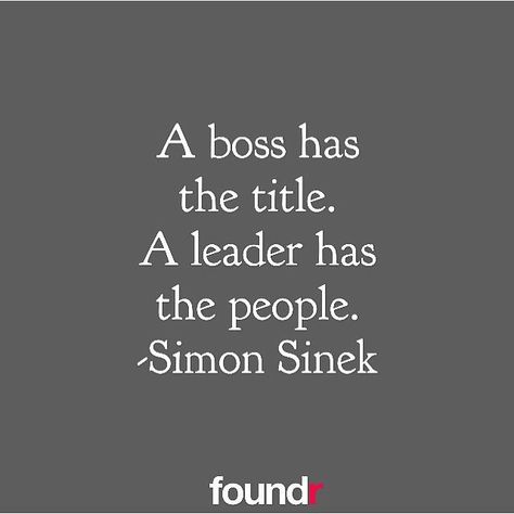 100 Inspirational and Motivational Quotes of All Time! (68) Leadership Quotes Work, Leadership Quotes Inspirational, Leadership Inspiration, Leader Quotes, Simon Sinek, Servant Leadership, Can't Stop Won't Stop, Motiverende Quotes, Life Quotes Love