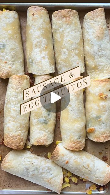 Egg Taquitos, Sausage And Egg Burrito, Sausage Egg Potato Burrito, Breakfast Tortilla Baked Eggs, Breakfast Taquitos Corn Tortillas, Sausage Breakfast Burritos Eggs, Egg Burrito, Salsa And Guacamole, Corn Tortilla Recipes