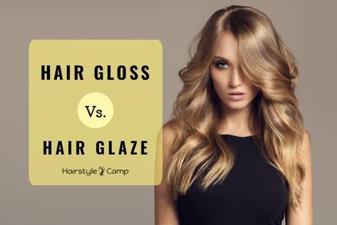 Hair Glaze Vs. Hair Gloss: What Are The Differences? Hair Glaze Before And After, Hair Glaze Before And After Blondes, Blonde Hair Gloss, Hair Glossing Before And After, Vs Hair, Older Hair, Hair Glaze, All Over Color, Summer Wedding Hairstyles