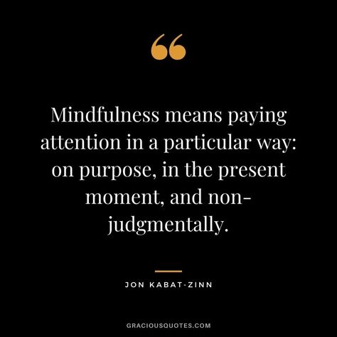 Conscious Quotes Mindfulness, Reprogramming Your Mind Quotes, Train Your Mind To Be Calm In Every Situation, Jon Kabat Zinn Quotes, Flow Quotes, Jon Kabat Zinn Mindfulness, Mind Movies Joe Dispenza, Jon Kabat Zinn, Rare Quote