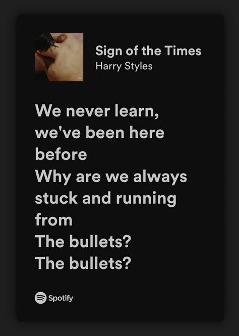 Harry Styles Sign Of The Times Harry Styles Lyrics, Harry Styles Sign Of The Times, Harry Styls, Sign Of The Times Harry Styles, Music Widget, Spotify Quotes, Hary Styles, Harry Styles Singing, 1d Songs