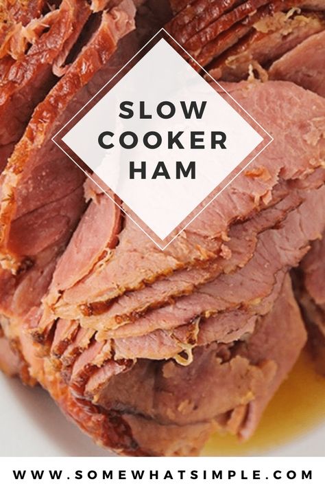 Slow cooker ham is made with just two simple ingredients and needs only takes five minutes of prep time! Topped with brown sugar, it's incredibly delicious and perfect to use for leftovers all week long! #crockpotham #slowcookerhamwithbrownsugar #howtocookhaminacrockpot #crockpothambrownsugarglaze #easyslowcookerhamrecipe via @somewhatsimple Slow Cooker Spiral Ham, Cooking Spiral Ham, Slow Cooker Ham Recipes, Ham In The Oven, Slow Cooker Ham, Spiral Ham, Crockpot Ham, Ham Casserole, Easy Main Dishes