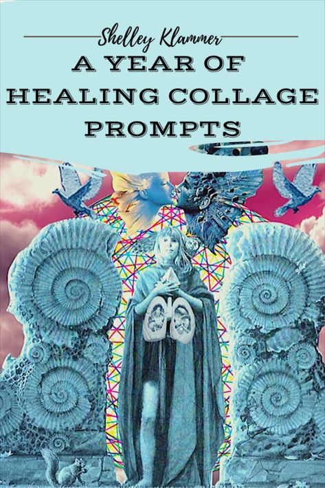 A year of collage for self-therapy and self-healing. 52 prompts by Shelley Klammer Collage Prompts Journal Ideas, Collage Art Prompts, Non Clinical Art Therapy, Art Therapy Collage Ideas, Soul Collage Instructions, Collage Art Therapy, Art Therapy Self Portrait, Collage Art Techniques, Healing Collage