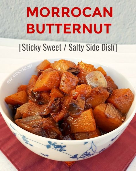 Sticky delicious Side Dish ! Butternut Squash - Morrocan-Style Moroccan Meals, Tagine Cooking, Veggie Plate, Moroccan Cooking, Tagine Recipes, Moroccan Dishes, Moroccan Food, Squash Recipes, Mediterranean Diet Recipes