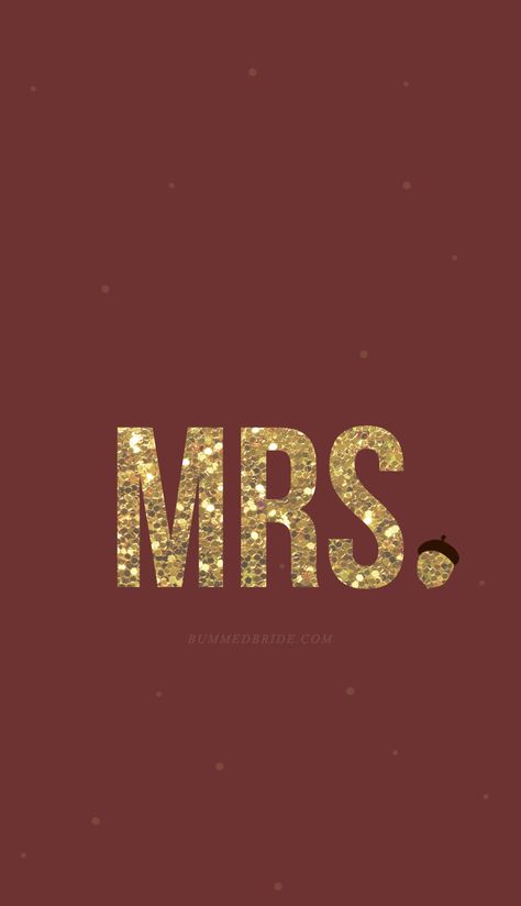 Future Mrs. iPhone Wallpaper [Fall Edition] Wife Wallpaper, Iphone Wallpaper Travel, Fall Tv Shows, 1366x768 Wallpaper, Iphone Wallpaper Inspirational, Future Iphone, Wallpaper Wedding, Bride Team, Husband And Wife Love