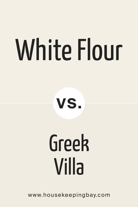 White Flour SW 7102  vs Greek Villa by Sherwin-Williams Greek Villa Vs Dover White, Sw White Flour Walls, White Flour Sherwin Williams Walls, White Flour Paint, White Flour Sherwin Williams, Sw White Flour, Sw Whitetail, Sw Greek Villa, Greek Villa Sherwin Williams