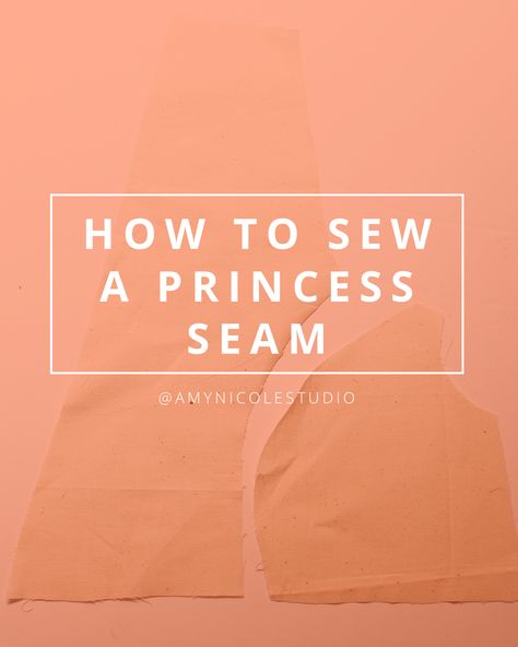 How to Sew a Princess Seam – Amy Nicole Studio Dress Construction, Princess Seam Dress, Princess Seams, How To Sew, Princess Seam, Sewing Patterns Free, A Princess, Sewing Patterns, Chelsea