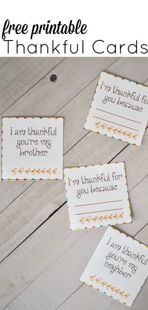 Free Thanksgiving Printables: I'm Thankful for Cards I Am Thankful For You Because Printable, I’m Thankful For Printable, Thankful For You Card, Class Halloween Party, Teaching Kids Gratitude, 2023 Thanksgiving, Printable Lunch Box Notes, Free Thanksgiving Printables, Thanksgiving Activity