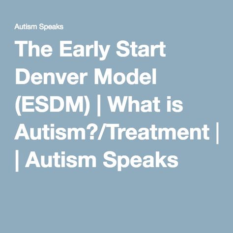 Early Start Denver Model, English Lessons For Kids, Behavioral Therapy, Child Development, English Lessons, Pediatrics, Denver, Quick Saves