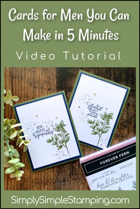 I’ve got cards for men you can make in 5 minutes! Perfect as sympathy card, thank you card, or change the greeting and make it for any occasion. Watch the video at www.SimplySimpleStamping.com #cardsformen #cardsforhim #handmadecards #cardmaking #cardmakingtutorial #cardvideos #greetingcardshandmade #conniestewart #simplysimplestamping #stampinup #stampinupforeverfern #foreverfernstampinup Sympathy Cards Handmade Stampin Up Simple, Sympathy Card Stampin Up Simple, Sympathy Cards Stamping Up, Thinking Of You Cards Handmade For Men, Diy Sympathy Cards Simple, Simple Stampin Up Cards To Make, Stampin Up Sympathy Cards For Men, Thank You Card Stampin Up Simple, Su Sympathy Cards 2022