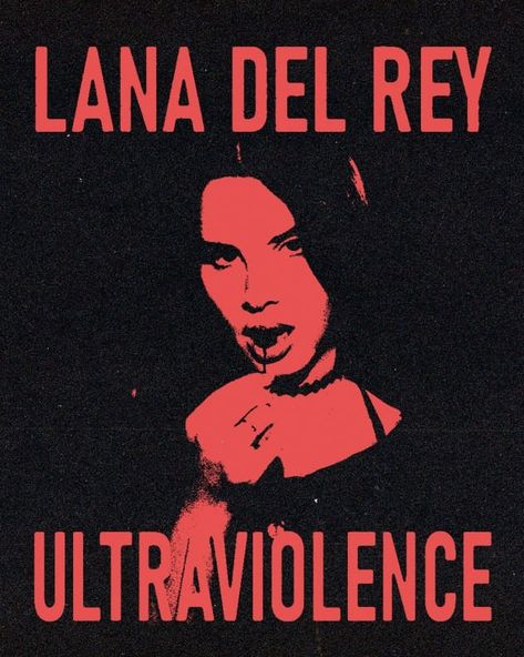 Ldr Poster, Lana Del Rey Shirt, Lana Del Rey Ultraviolence, Red Poster, Grunge Posters, Chihiro Y Haku, Y2k Posters, Graphic Poster Art, Shirt Print Design