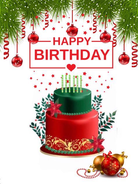 Christmas Birthday Images, Christmas Eve Birthday Wishes, Merry Christmas Happy Birthday, Happy Birthday Christmas Images, Happy December Birthday Wishes, Happy Birthday On Christmas Day, Christmas Birthday Wishes, December Birthday Wishes, Christmas Birthday Quotes