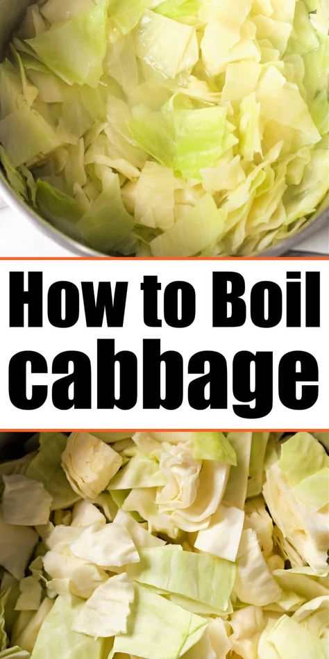 How long to boil cabbage to tender, buttered or simple with just salt and pepper. This is a healthy side dish that takes less than 15 minutes How To Boil Cabbage On The Stove, How Do You Cook Cabbage, Best Cooked Cabbage Recipe, Boiled Cabbage And Carrots, Boiled Cabbage With Bacon, Best Way To Cook Cabbage, Cooking Cabbage Recipes, Boiled Cabbage And Sausage, Cabbage Recipe Boiled