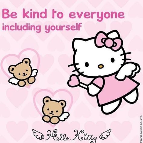 Kawaii Quotes, Hello Kitty Imagenes, Be Kind To Everyone, Charmmy Kitty, Pink Quotes, Cute Messages, Hello Kitty Pictures, Kitty Wallpaper, Hello Kitty Collection