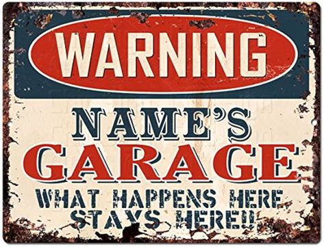 Amazon.com: Warning Name's Garage Custom Personalized Tin Chic Sign Rustic Vintage Style Retro Kitchen Bar Pub Coffee Shop Decor 9"x 12" Metal Plate Sign Home Store Man cave Decor Gift Ideas : Home & Kitchen Decor Gift Ideas, Retro Metal Signs, Diy Wood Signs, Cave Decor, Garage Bar, Shop Decor, Coffee Shop Decor, Man Cave Decor, Metal Plate