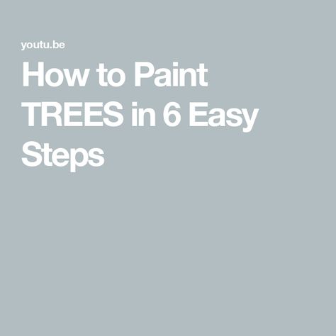 How to Paint TREES in 6 Easy Steps How To Paint Trees Easy, How To Paint Trees Acrylic Step By Step, Paint Evergreen Trees, Painting Trees Tutorial, Paint Trees Acrylic, How To Paint Trees, Painting Tutorial Videos, Acrylic Step By Step, Tree Painting Easy