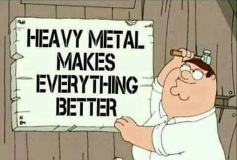 Metal Guys, Metal Quote, Metal Meme, Rock N’roll, Heavy Metal Music, Band Memes, Music Humor, Music Memes