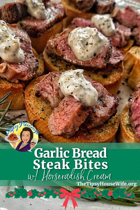 The photo shows mini garlic bread slices with steak slices on top, topped off with a horseradish cream. The brightly colored banner displays the name of the recipe, "Garlic Bread Steak Bites with Horseradish Cream." Garlic Bread Steak Bites, Recipes Garlic Bread, Petite Sirloin, Housewife Recipes, James Martin Recipes, Tipsy Housewife, Breaded Steak, Horseradish Cream, Steak Bites