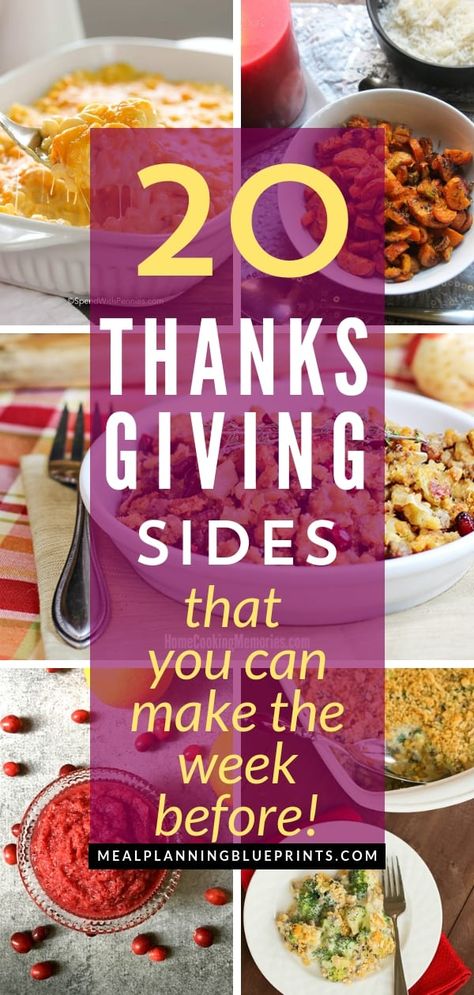 Turkey Dinner Side Dishes, Thanksgiving Recipes Make Ahead, Make Ahead Thanksgiving, Easy Thanksgiving Sides, Thanksgiving Vegetables Side Dishes, Thanksgiving Vegetable Sides, Thanksgiving Meal Plan, Best Thanksgiving Side Dishes, Thanksgiving Side Dishes Easy