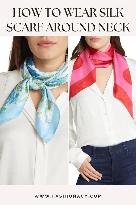 How to Wear a Silk Scarf Silk Scarf Around Neck, Scarf On Neck, Tie A Neck Scarf, Wear Silk Scarf, Scarf Around Neck, Tie A Silk Scarf, Wear A Silk Scarf, Scarf Silk, Neck Scarf