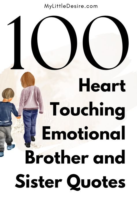 Celebrate the special bond with 100+ Heart Touching Emotional Brother and Sister Quotes. Discover deeply moving quotes that reflect the love, support, and cherished memories shared between siblings, perfect for expressing your heartfelt emotions. Brother And Sister Bond Quotes, My Brother Quotes From Sister, Sibling Bond Quotes, Siblings Love Quotes, Quotes For Brother From Sister, Brother Sayings, Miss You Brother Quotes, Sisters By Heart Quotes, Lines For Brother