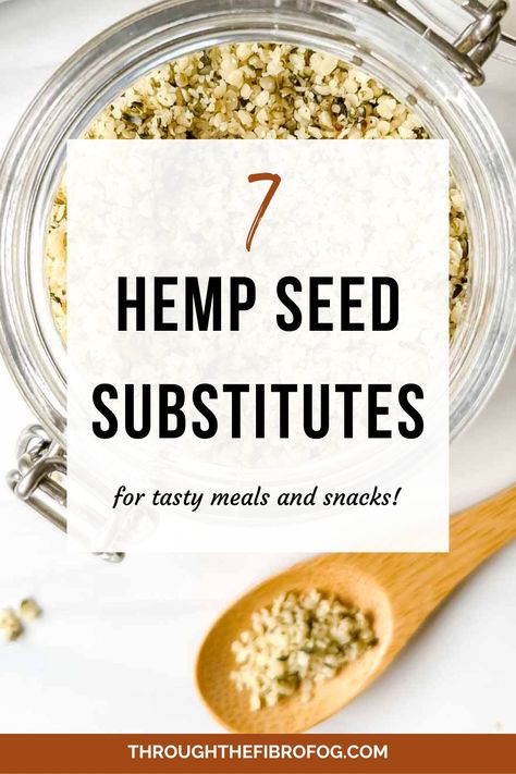 labelled six hemp seed substitutes for tasty meals and snacks with a glass jar and wooden spoonful of hemp seeds. Hemp Seed Oil Recipes, Tasty Healthy Meals, Healthy Meals And Snacks, Make Pesto, Fibro Fog, Tasty Meals, Hemp Hearts, How To Make Pesto, Ingredient Substitutions