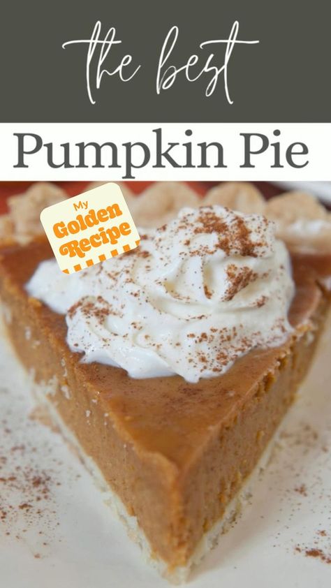 The Best Pumpkin Pie Recipe in 2022 | Pumpkin recipes dessert, Pumpkin pie, Best pumpkin pie recipe Old Fashioned Pumpkin Pie Recipe, The Best Pumpkin Pie Recipe, The Best Pumpkin Pie, Best Pumpkin Pie Recipe, Dessert Pumpkin, Best Pumpkin Pie, Holiday Baking Recipes, Pumpkin Pie Recipe, Cream Pie Recipes