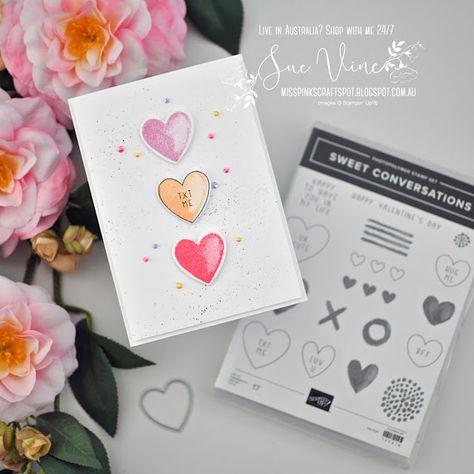 Stampin Up Valentines, Pink Crafts, Sweet Hearts, Adelaide South Australia, Valentines Art, Stampin Up Card, Stamp Projects, Valentines Ideas, Stamping Up Cards