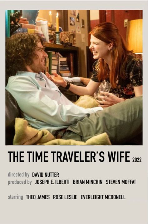 The Time Traveler's Wife, Theodore James, Rose Leslie, Time Travelers, Movie Card, Steven Moffat, Miles Teller, Time Traveler, Chick Flicks