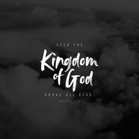 But seek first the kingdom of God and His righteousness, and all these things shall be added to you. Matthew 6 33 Wallpaper, 33 Wallpaper, Seek Ye First, God Above All, Prayer For Finances, Matthew 6 33, Amplified Bible, New American Standard Bible, Kingdom Of God