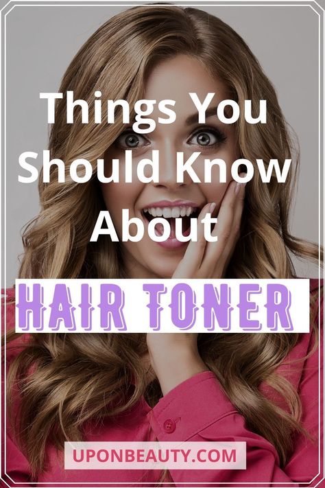 All the things you should know about hair toner! #hairtoner #tonehair#DIYToner Toners For Dark Brown Hair, Toner Before And After Brunette, Hair Toner Colors, Brassy Orange Hair, Diy Hair Toner, Hairstyle At Home, Hair Toning, Hair Color At Home, Toner For Blonde Hair