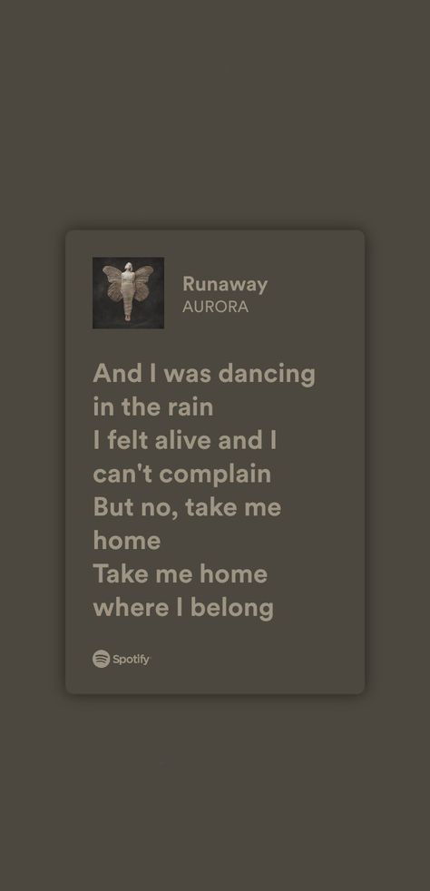 Runaway Lyrics, Under The Rain, Meaningful Lyrics, Just Lyrics, Dancing In The Rain, Take Me Home, Me Me Me Song, Music Lyrics, Song Lyrics