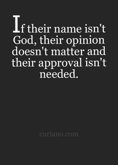 Only God matters! Life Mantra, Time God, True Faith, Mic Drop, Life Quotes Love, Doesn't Matter, Quotes About God, A Quote, The Words