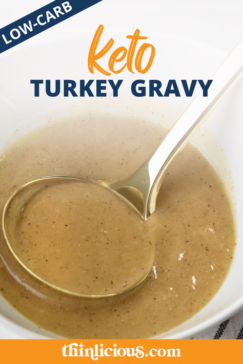 Turkey Gravy Recipe With Drippings, Keto Turkey Gravy, Thanksgiving Gravy Recipes, Keto Gravy, Turkey Gravy From Drippings, Turkey Gravy Easy, Keto Turkey, Low Carb Holiday Recipes, Easy Gravy Recipe