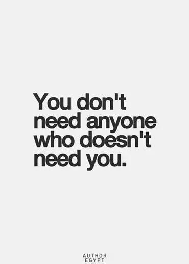 I Don't Want What Doesn't Want Me, Dont Need Anyone Quotes, Needing You Quotes, I Dont Need Anyone, Inspirational Quotes Pictures, Detox Tea, Note To Self, Fact Quotes, Thoughts Quotes