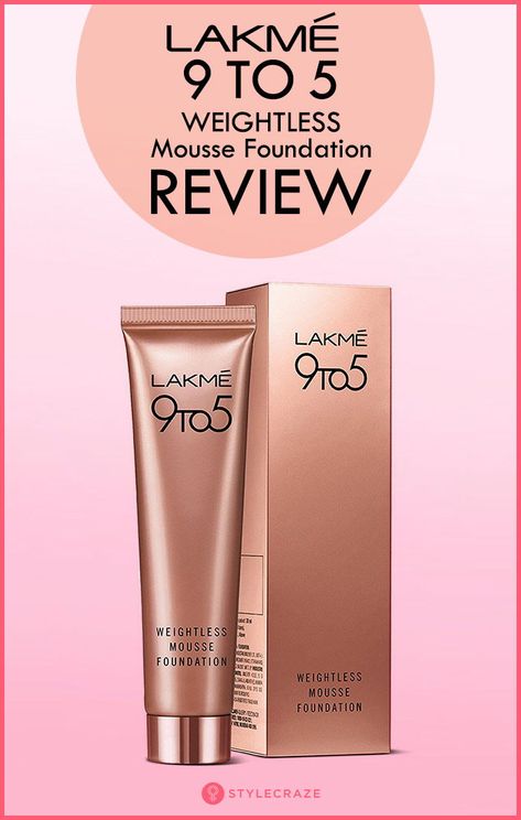 Lakme 9 To 5 Weightless Mousse Foundation Review And Shades #makeup Lakme Foundation, Romance Perfume, Mousse Foundation, Beauty Fair, Flabby Arms, Nice Lips, Best Makeup Tips, The Best Makeup, Dry Face