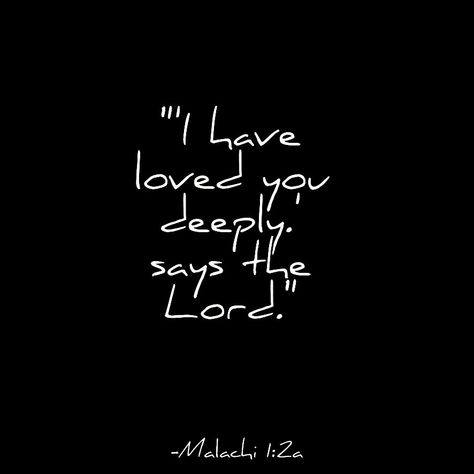 "'I have loved you deeply', says the Lord." -Malachi 1:2a https://www.studylight.org/bible/nlt/malachi/1-2.html #God #Love #Jesus #Faith Malachi Scriptures, God Love, Jesus Faith, Gods Word, Love Jesus, Christian Videos, Verse Of The Day, Scripture Verses, Christian Life